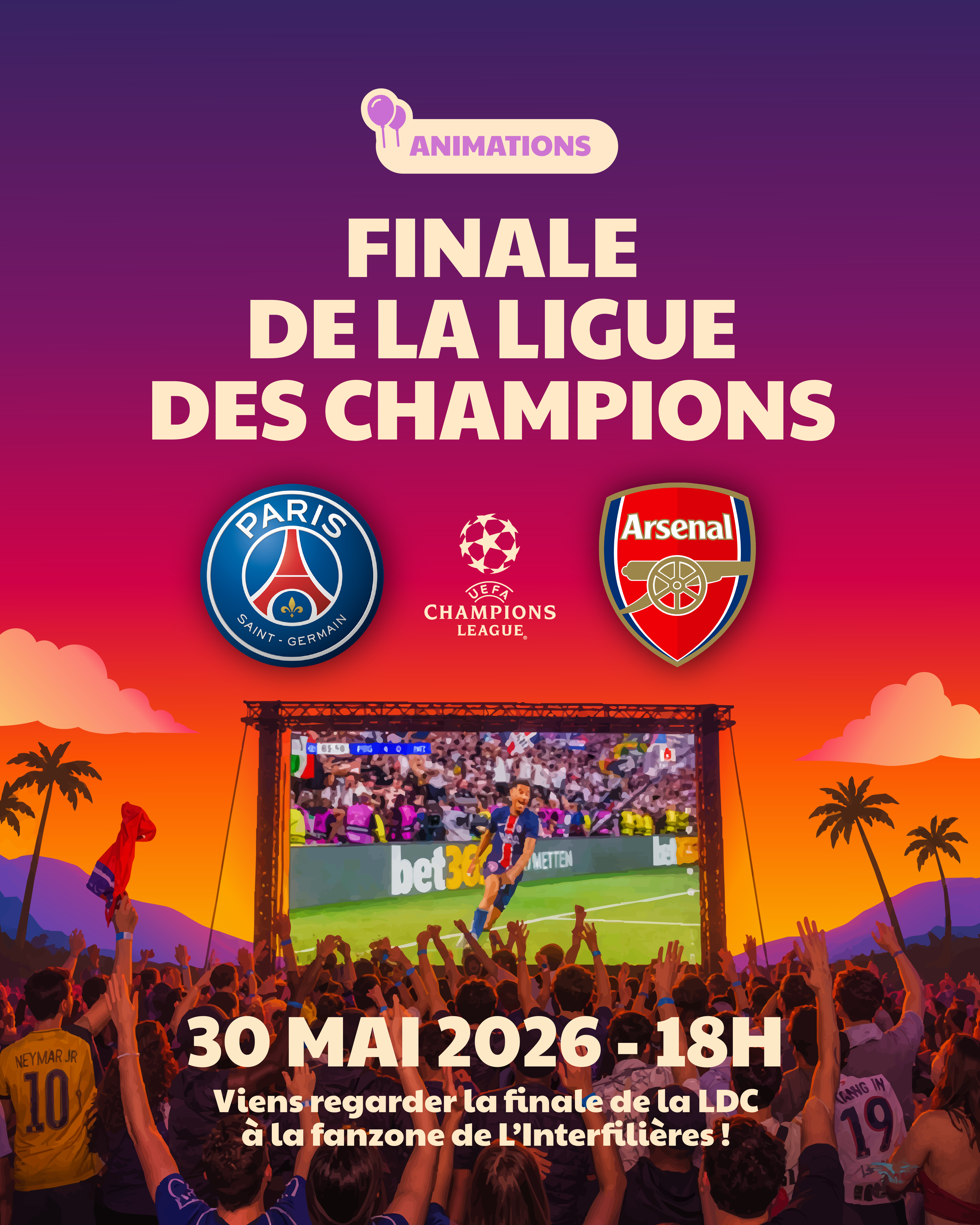 Fan Zone Finale Ligue des Champions PSG — L'Interfilières 2026